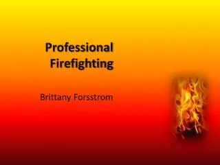 Professional Firefighting