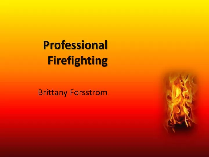 professional firefighting