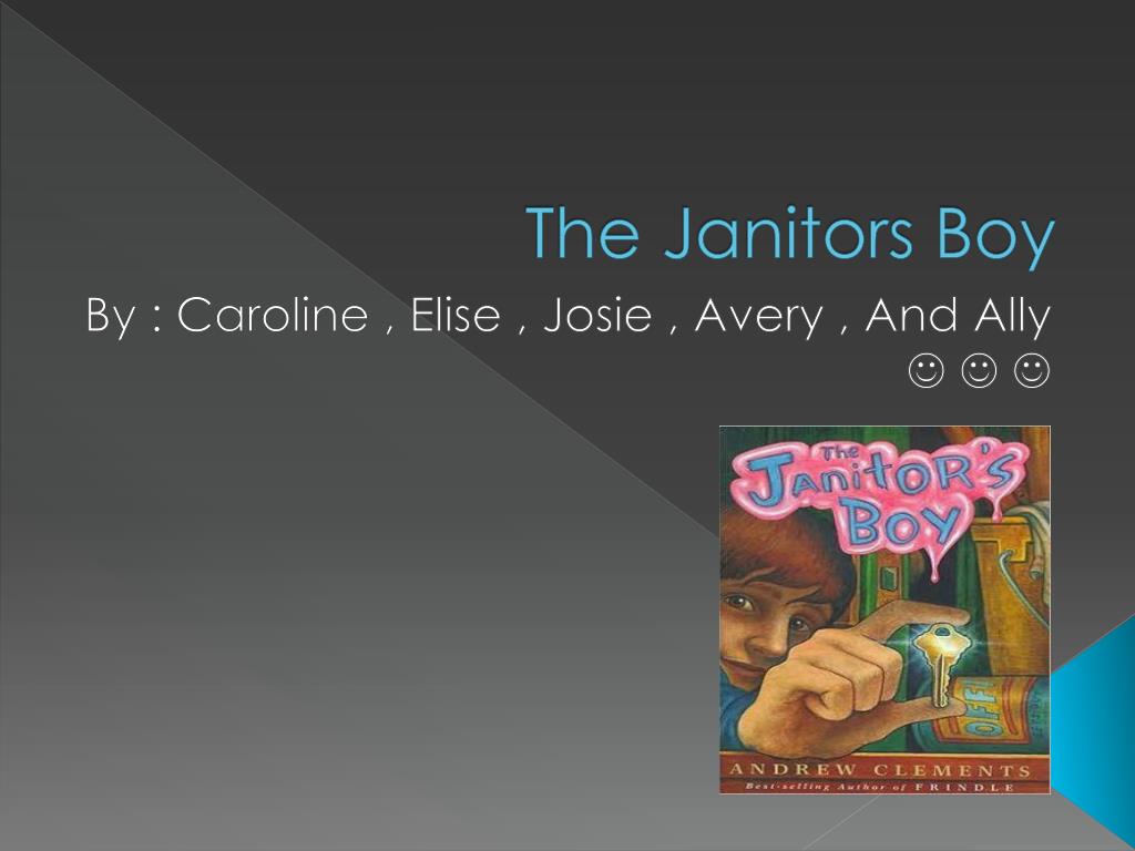 PPT - The Janitors Boy PowerPoint Presentation, free download - ID:2249437