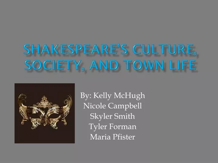 shakespeare s culture society and town life