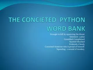 THE CONCIETED PYTHON WORD BANK