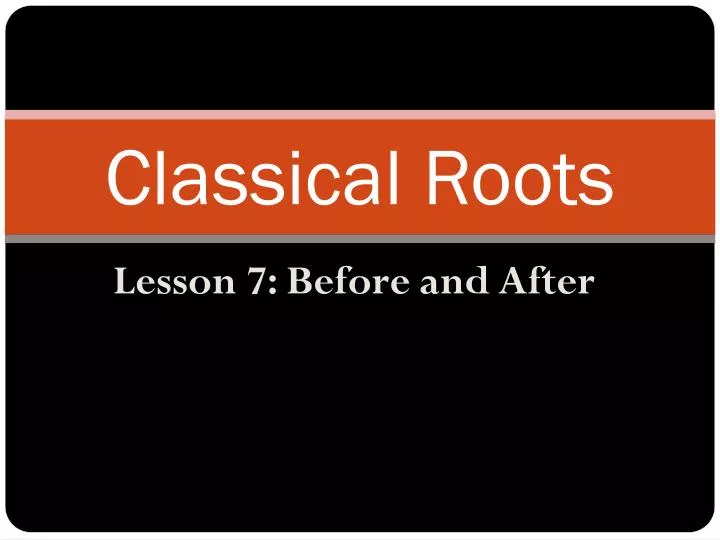 classical roots