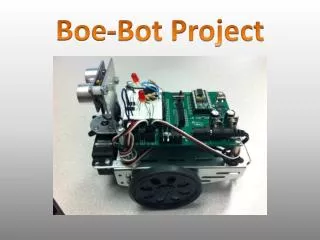 Boe -Bot Project