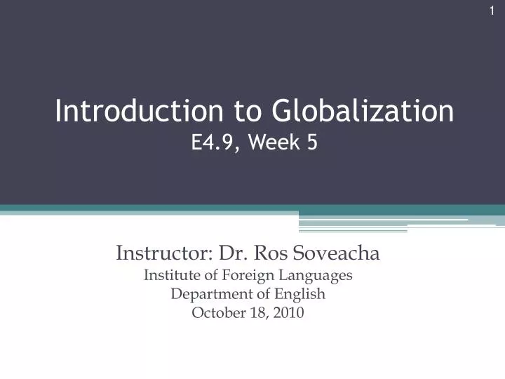 introduction to globalization e4 9 week 5