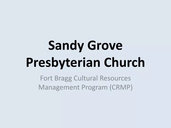 sandy grove presbyterian church