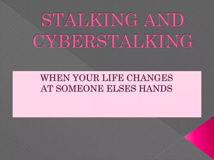 stalking and cyberstalking
