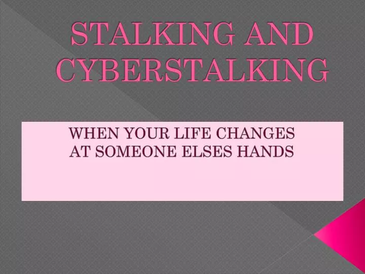 PPT - STALKING AND CYBERSTALKING PowerPoint Presentation, Free Download ...