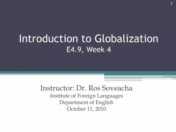 introduction to globalization e4 9 week 4