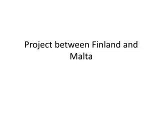 Project between Finland and Malta