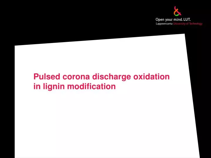 pulsed corona discharge oxidation in lignin modification