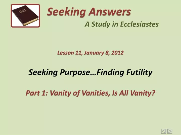 seeking purpose finding futility