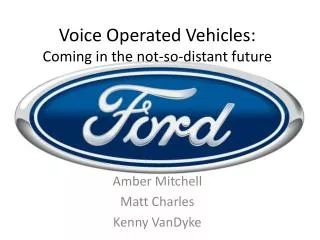 Voice Operated Vehicles: Coming in the not-so-distant future