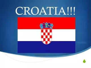 CROATIA!!!