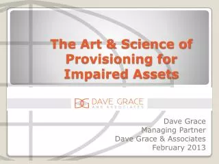 The Art &amp; Science of Provisioning for Impaired Assets
