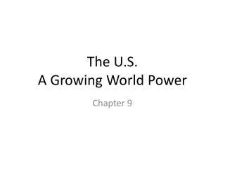 The U.S. A Growing World Power