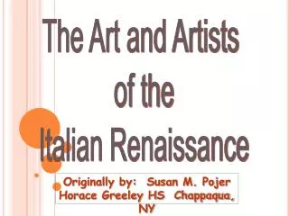 The Art and Artists of the Italian Renaissance