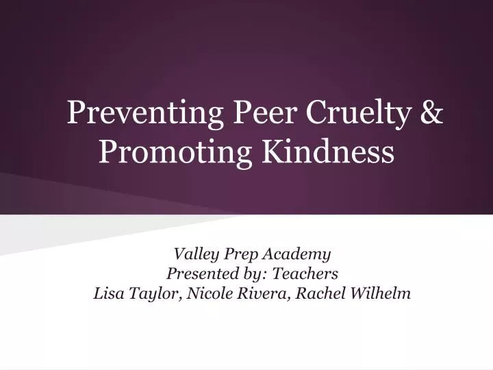 preventing peer cruelty promoting kindness