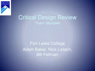 Critical Design Review Team Skyhawk