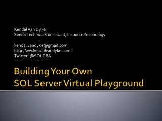 Building Your Own SQL Server Virtual Playground