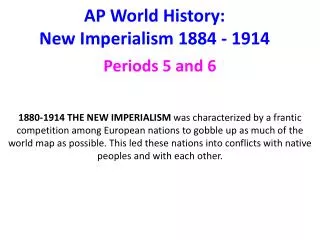 AP World History: New Imperialism 1884 - 1914