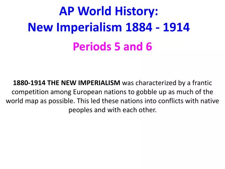 ap world history new imperialism 1884 1914