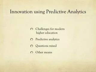 Innovation using Predictive Analytics