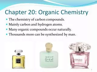 Chapter 20: Organic Chemistry