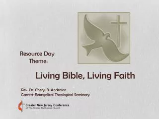 Resource Day Theme: 	Living Bible, Living Faith