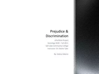 Prejudice &amp; Discrimination