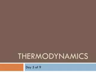 Thermodynamics