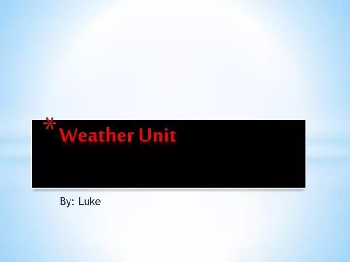 weather unit