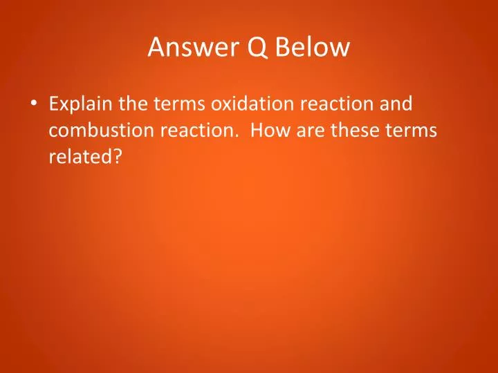 answer q below