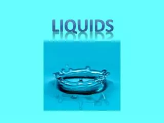 liquids