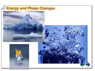 Energy and Phase Changes