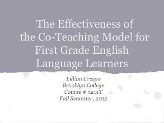 The Effectiveness of the Co-Teaching Model for First Grade English Language Learners
