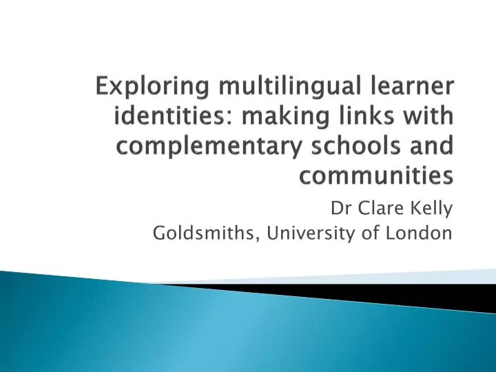 exploring multilingual learner identities making links with complementary schools and communities