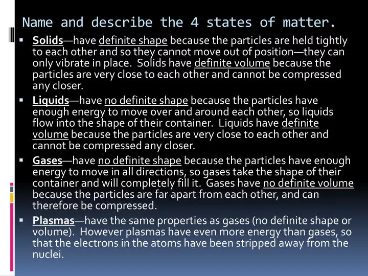 name and describe the 4 states of matter