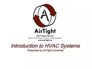 Introduction to HVAC Systems Presented by AirTight University