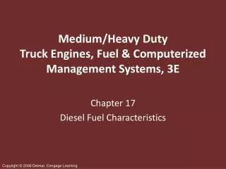 Medium/Heavy Duty Truck Engines, Fuel &amp; Computerized Management Systems, 3E
