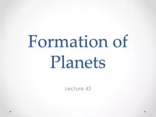 Formation of Planets