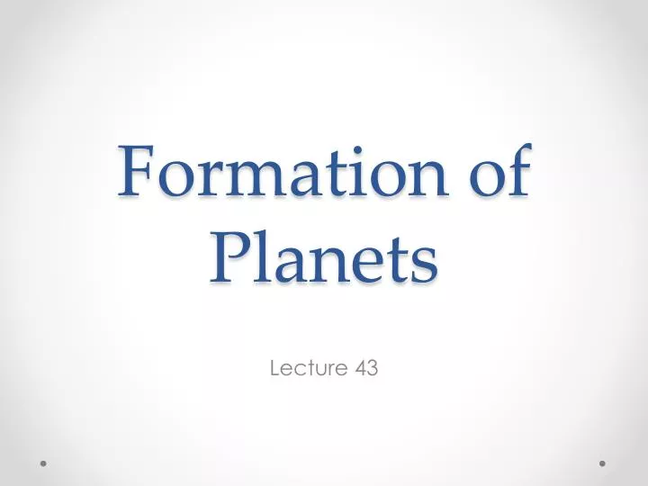 formation of planets