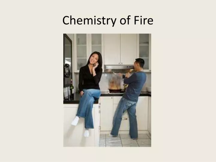 chemistry of fire