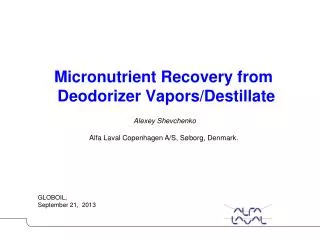 Micronutrient Recovery from Deodorizer Vapors / Destillate