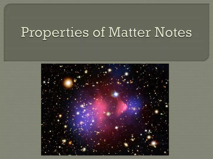 properties of matter notes