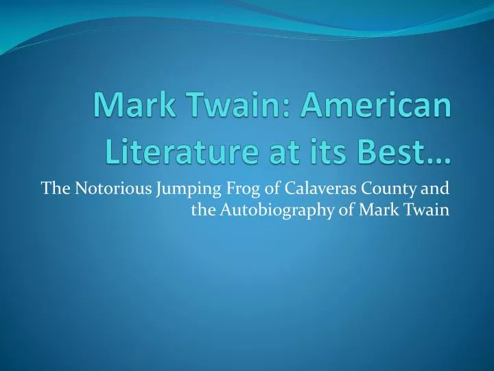 mark twain american literature at its best