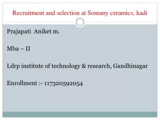 R ecruitment and selection at S omany ceramics, kadi