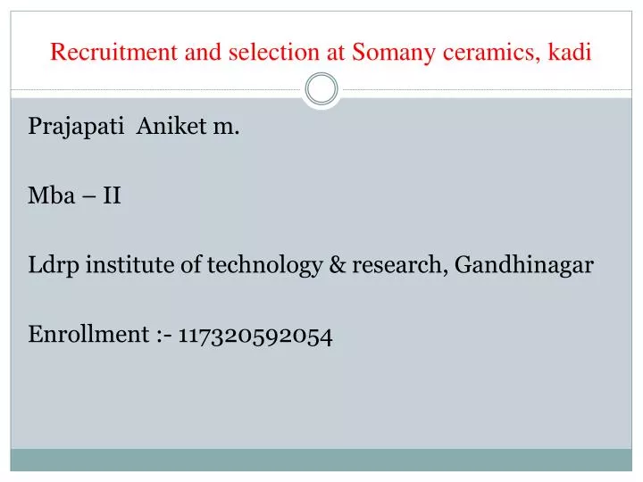 r ecruitment and selection at s omany ceramics kadi
