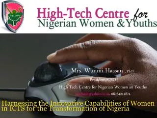 Harnessing the Innovative Capabilities of Women in ICTS for the Transformation of Nigeria