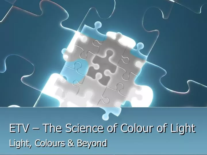 etv the science of colour of light