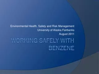 WORKING SAFELY WITH BENZENE